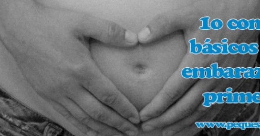 10 consejos básicos para embarazadas primerizas